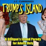 Trumps Island, J.C. Cummings