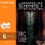 Interference, Eric Luke