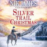 Silver Trail Christmas, Nik James