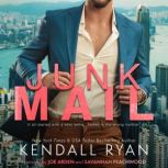 Junk Mail, Kendall Ryan