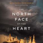 The North Face of the Heart, Dolores Redondo