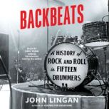 Backbeats, John Lingan