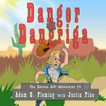 Danger in Dangriga, Adam G. Fleming