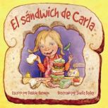 El sandwich de Carla, Debbie Herman