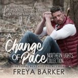 A Change Of Pace, Freya Barker