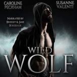 Wild Wolf, Caroline Peckham