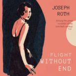 Flight Without End, Joseph Roth