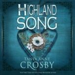 Highland Song, Tanya Anne Crosby