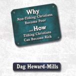 Why NonTithing Christians Become Poo..., Dag HewardMills
