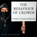 The Behavior of Crowds, Everett Dean Martin