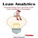 Lean Analytics, James Stockwell