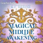 Magical Midlife Awakening Dramatized..., K.F. Breene
