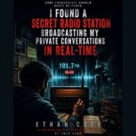 I Found a Secret Radio Station Broadc..., EMAD SAMO