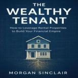 The Wealthy Tenant, Claire Donnelly