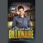A Brush with a Billionaire, Lorana Hoopes