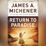 Return to Paradise, James A. Michener