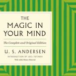 The Magic in Your Mind, U. S. Andersen