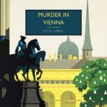 Murder in Vienna, E.C.R. Lorac