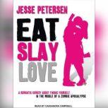 Eat Slay Love, Jesse Petersen