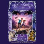 The Land of Stories: The Enchantress Returns, Chris Colfer