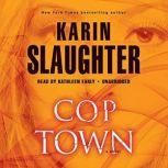 Cop Town, Karin Slaughter