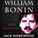 William Bonin The True Story of The ..., Jack Rosewood