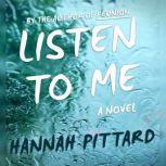Listen To Me, Hannah Pittard