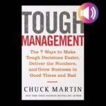 Tough Management The 7 Winning Ways ..., Chuck Martin