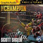 The Champion (2 of 2), Scott Sigler