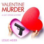 Valentine Murder, Leslie Meier