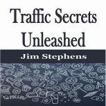 Traffic Secrets Unleashed, Jim Stephens