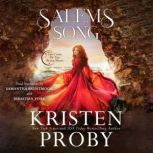 Salems Song, Kristen Proby