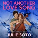 Not Another Love Song, Julie Soto