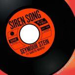 Siren Song, Seymour Stein