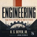 Engineering, O. S. Beyer, Jr.