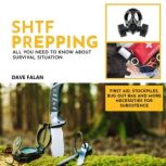 SHTF Prepping, Dave Falan