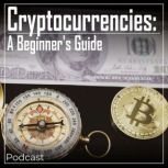 Cryptocurrencies A Beginners Guide, Bryan DeHart