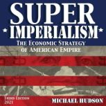 Super Imperialism, Michael Hudson
