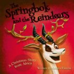 The Springbok and the Reindeers, Andrea Florens
