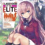 Classroom of the Elite Light Novel ..., Syougo Kinugasa