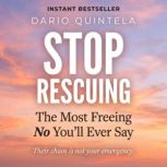 Stop Rescuing, Dario Quintela