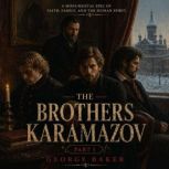 The Brothers Karamazov I, Fyodor Dostoevsky