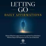 Letting Go Daily Affirmations, Inner Wisdom