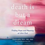 Death is But a Dream, Christopher Kerr