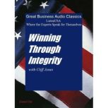 Winning Through Integrity, Cliff Jones