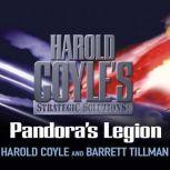 Pandora's Legion Harold Coyle's Strategic Solutions, Inc., Harold Coyle