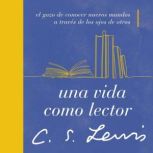 Una vida como lector, C. S. Lewis