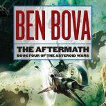 The Aftermath, Ben Bova