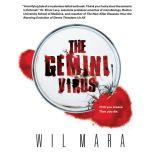 The Gemini Virus, Wil Mara