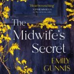 The Midwifes Secret, Emily Gunnis